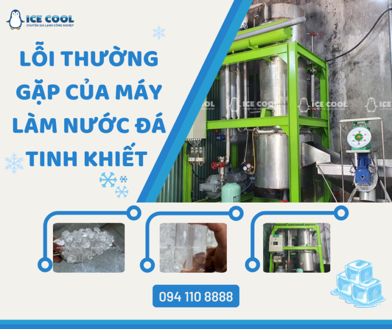 Lỗi thường gặp của máy làm nước đá tinh khiết